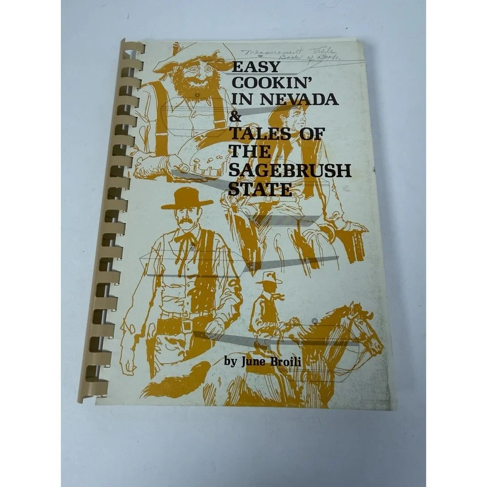 Easy Cookin in Nevada and Tales of the Sagebrush State  (Signed) by Broili, June